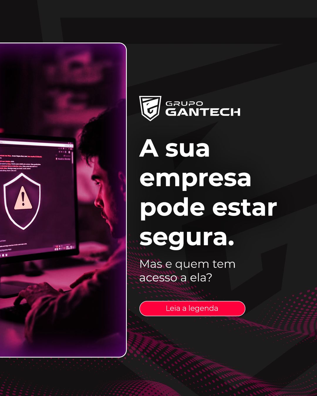 O ataque moderno não entra pela porta principal — entra pela porta com menos vigilância.